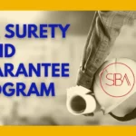 Top Reasons Why the SBA Surety Bond Guarantee Program is Essential for Contractors
